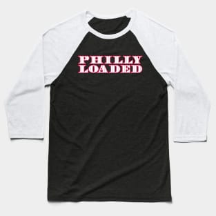 Philly Loaded Baseball T-Shirt